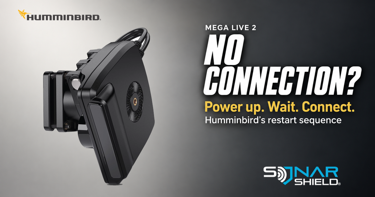 Authentic Humminbird MEGA Live 2 transducer and manufacturer logo beside No Connection? Power up, Wait, Connect, with the Sonar Shield publisher logo.